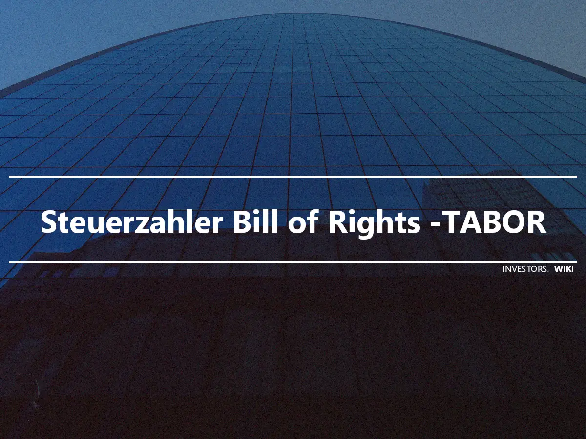 Steuerzahler Bill of Rights -TABOR
