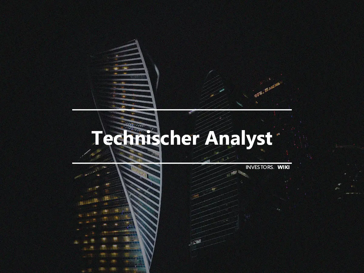 Technischer Analyst