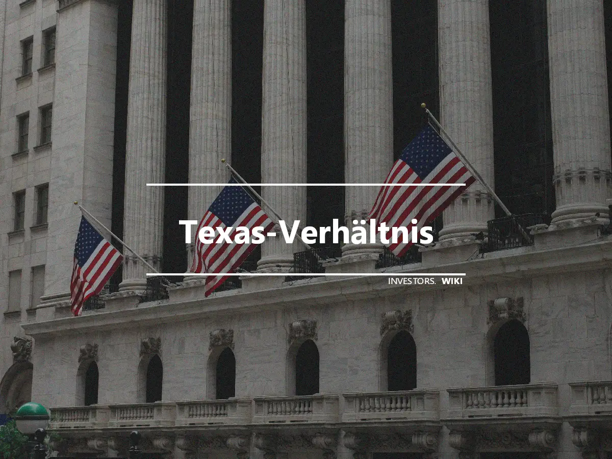 Texas-Verhältnis