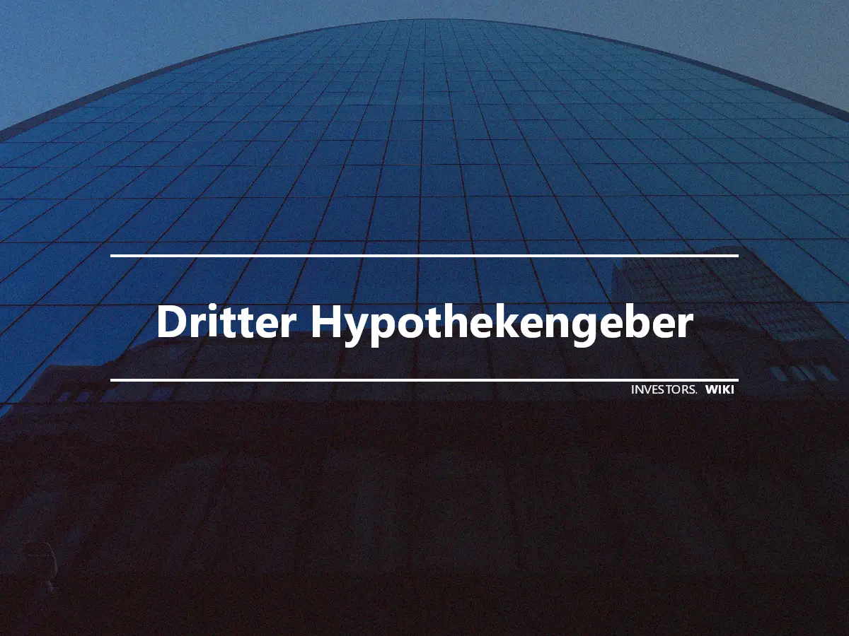 Dritter Hypothekengeber