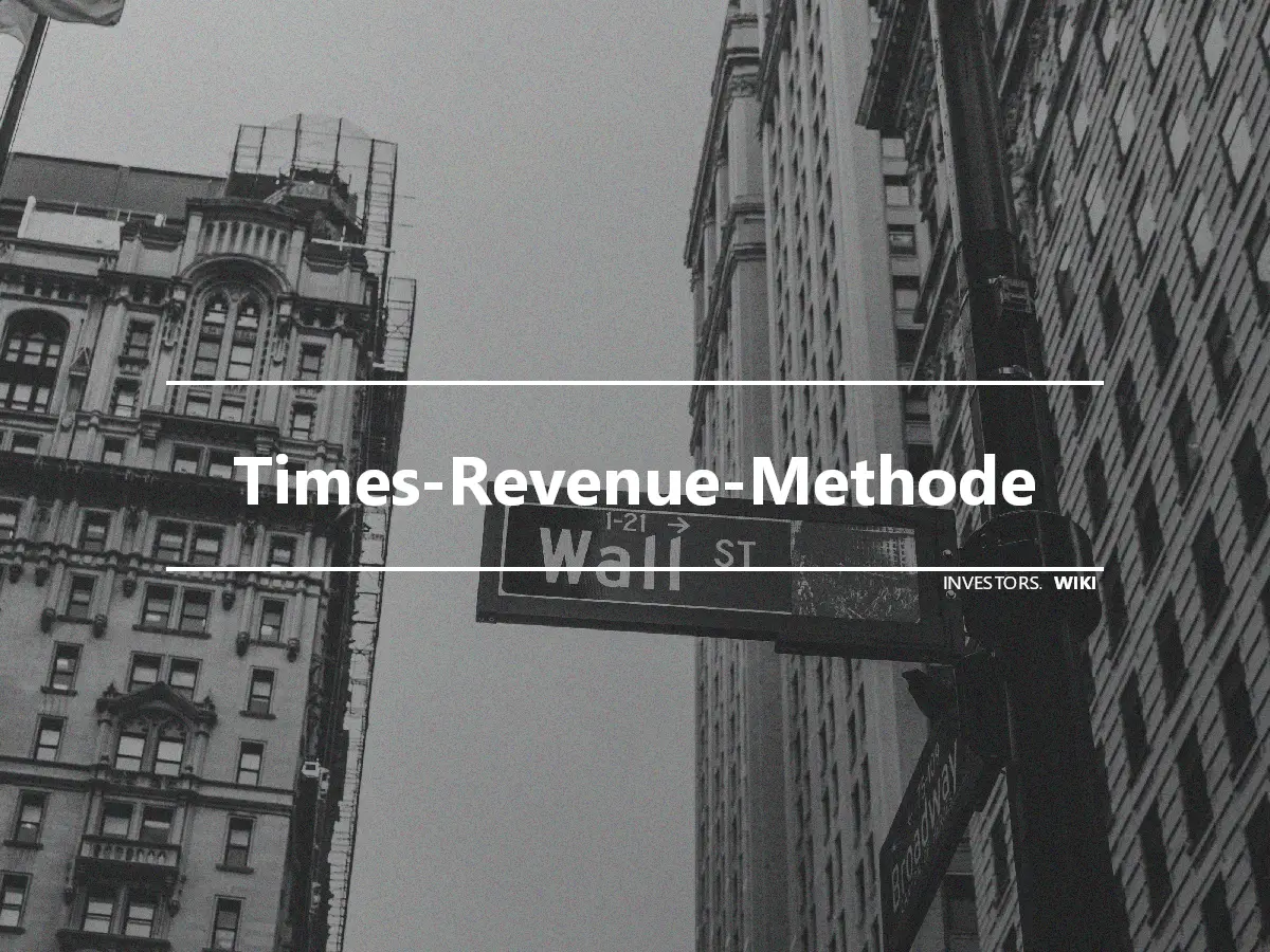 Times-Revenue-Methode