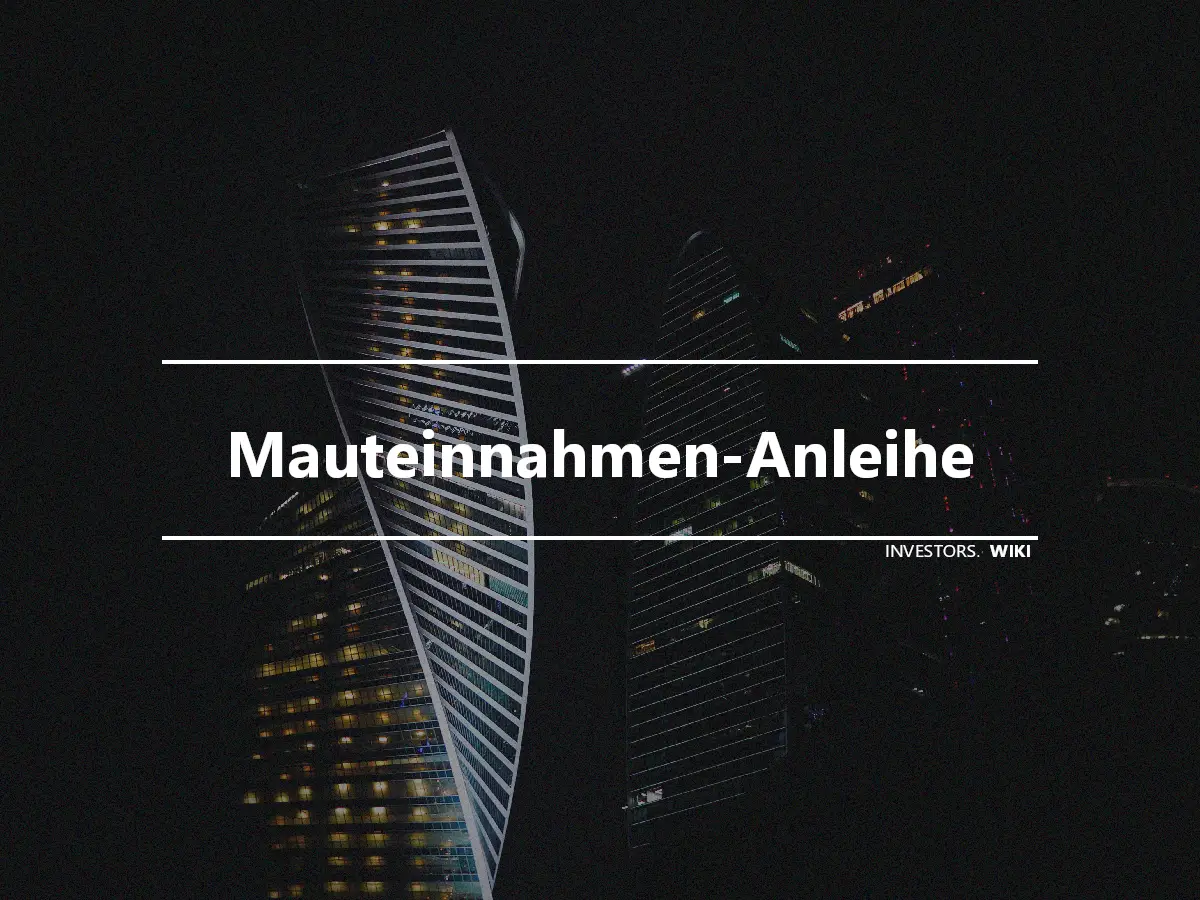 Mauteinnahmen-Anleihe