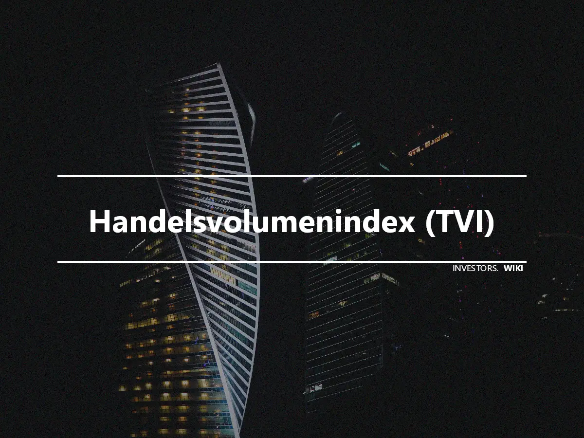 Handelsvolumenindex (TVI)