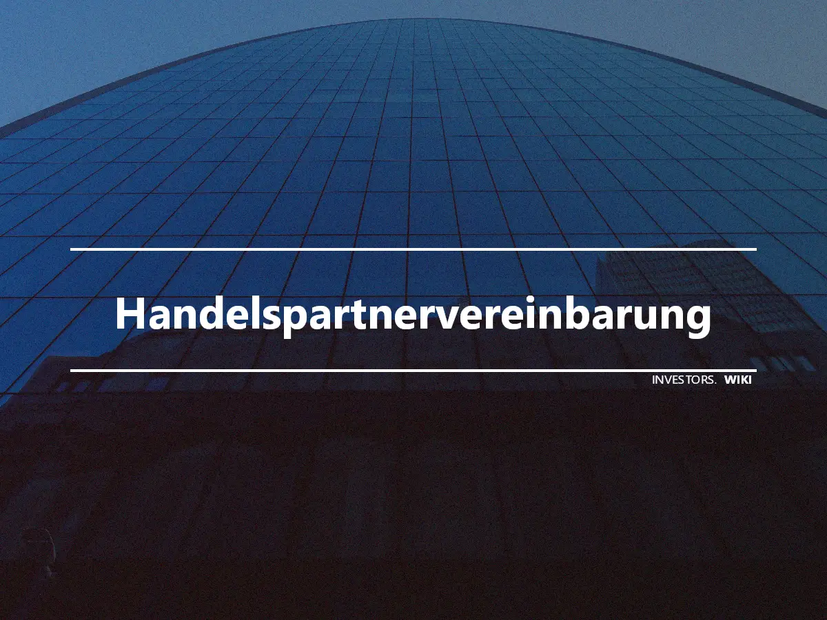 Handelspartnervereinbarung