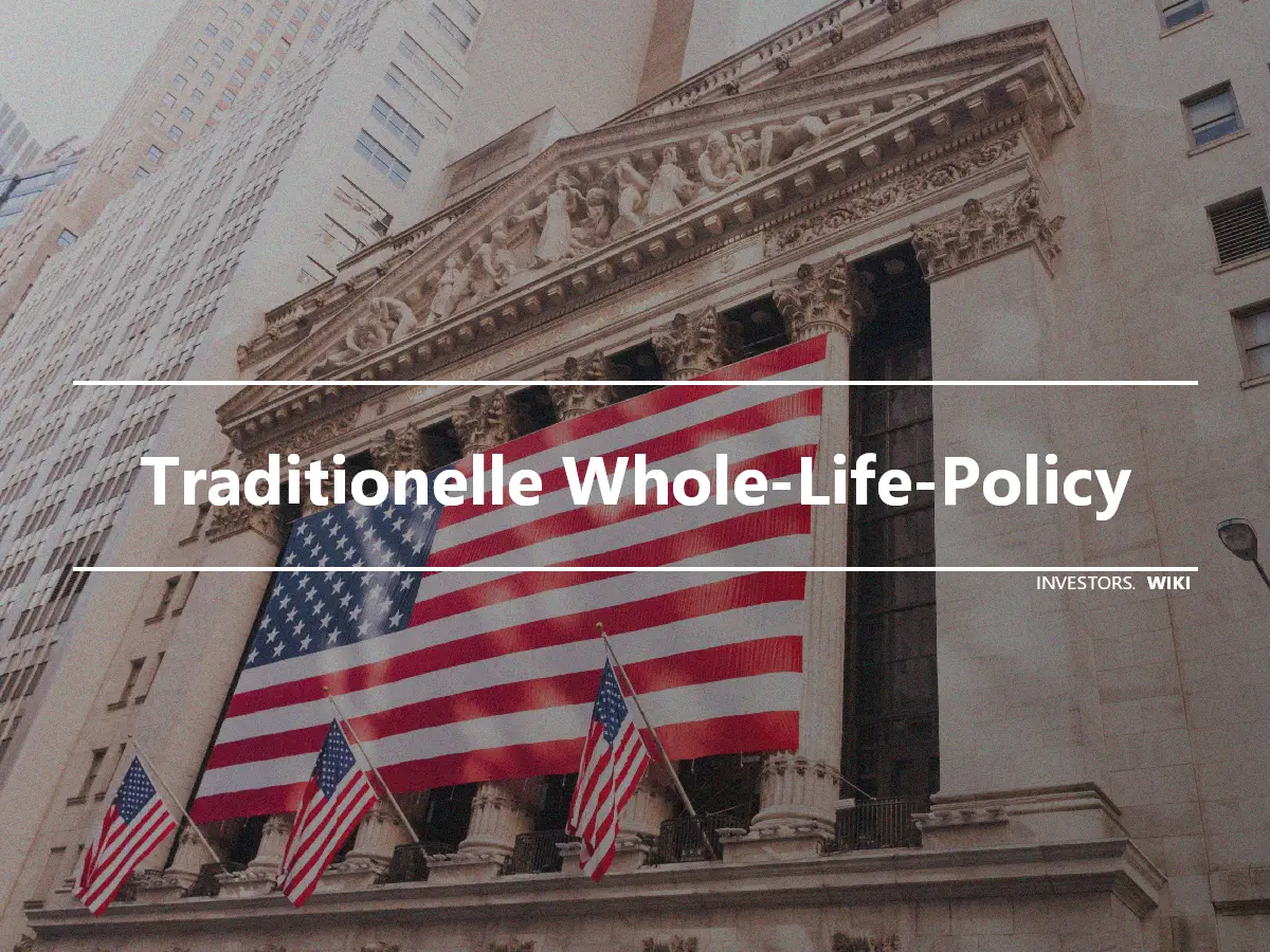 Traditionelle Whole-Life-Policy
