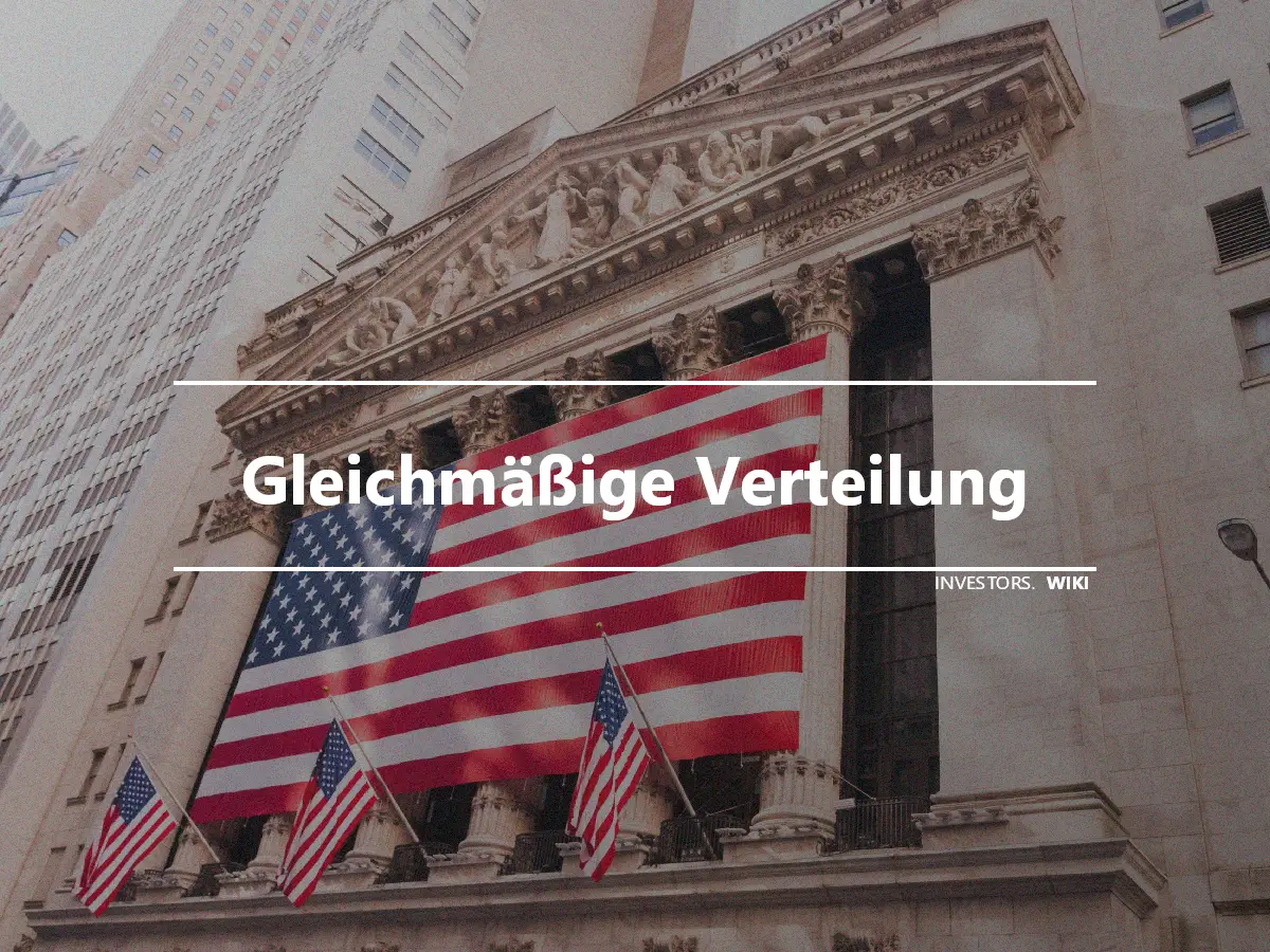 Gleichmäßige Verteilung