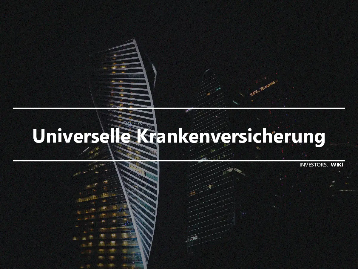 Universelle Krankenversicherung