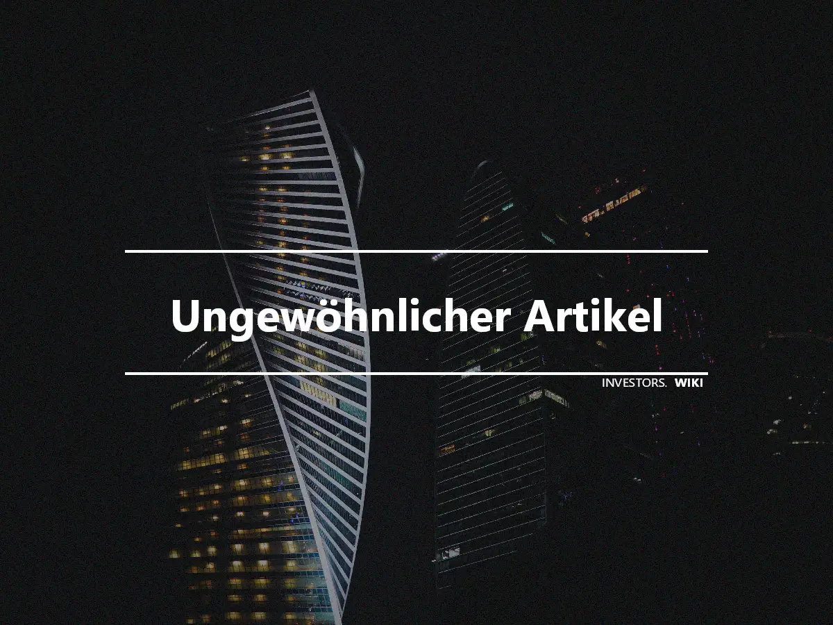 Ungewöhnlicher Artikel