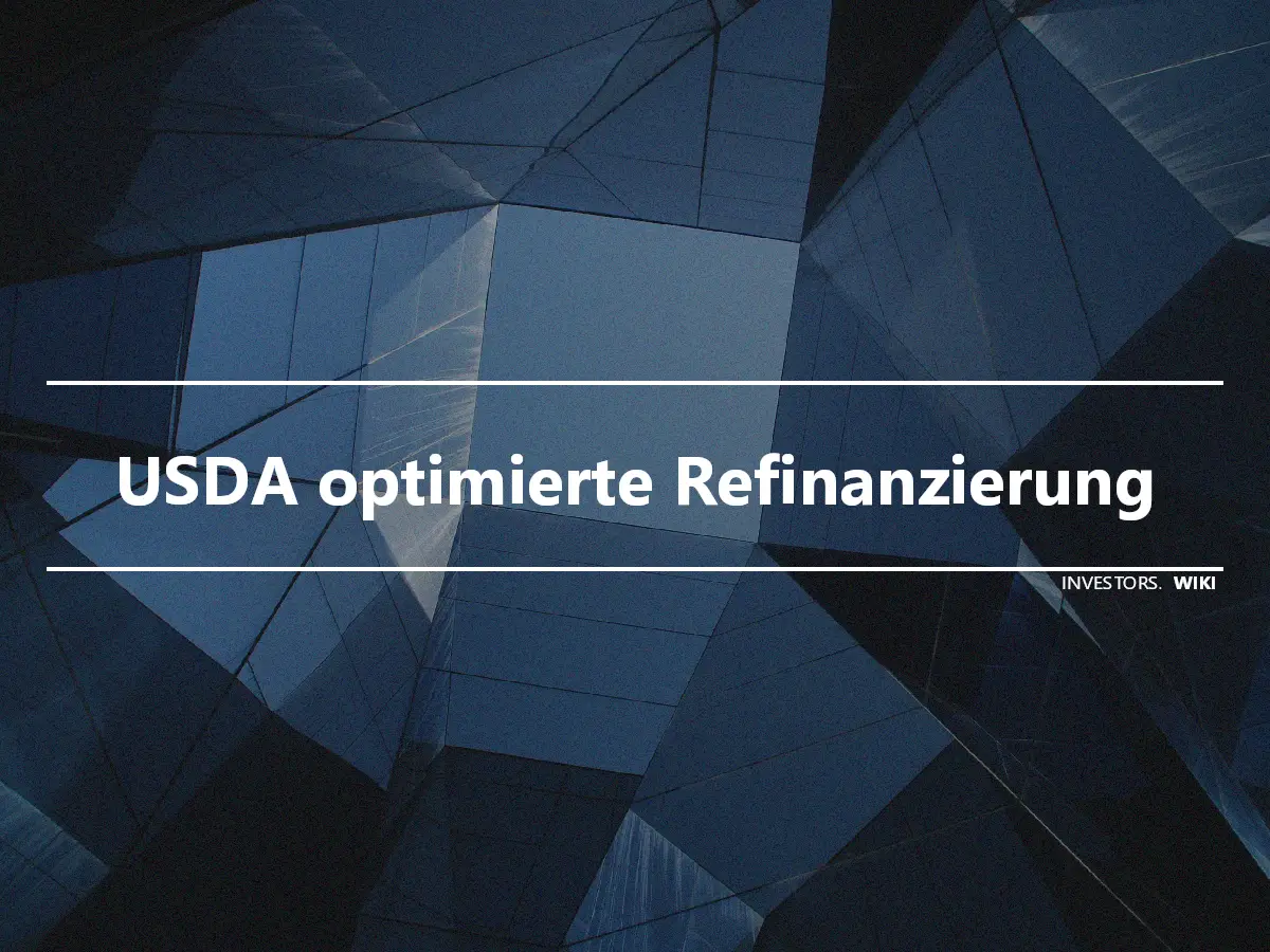 USDA optimierte Refinanzierung