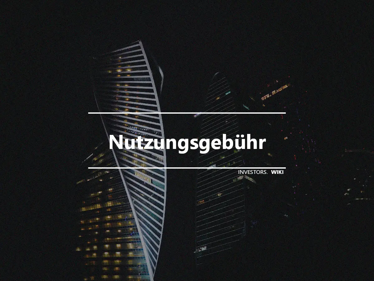 Nutzungsgebühr