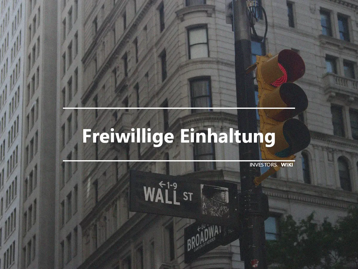 Freiwillige Einhaltung