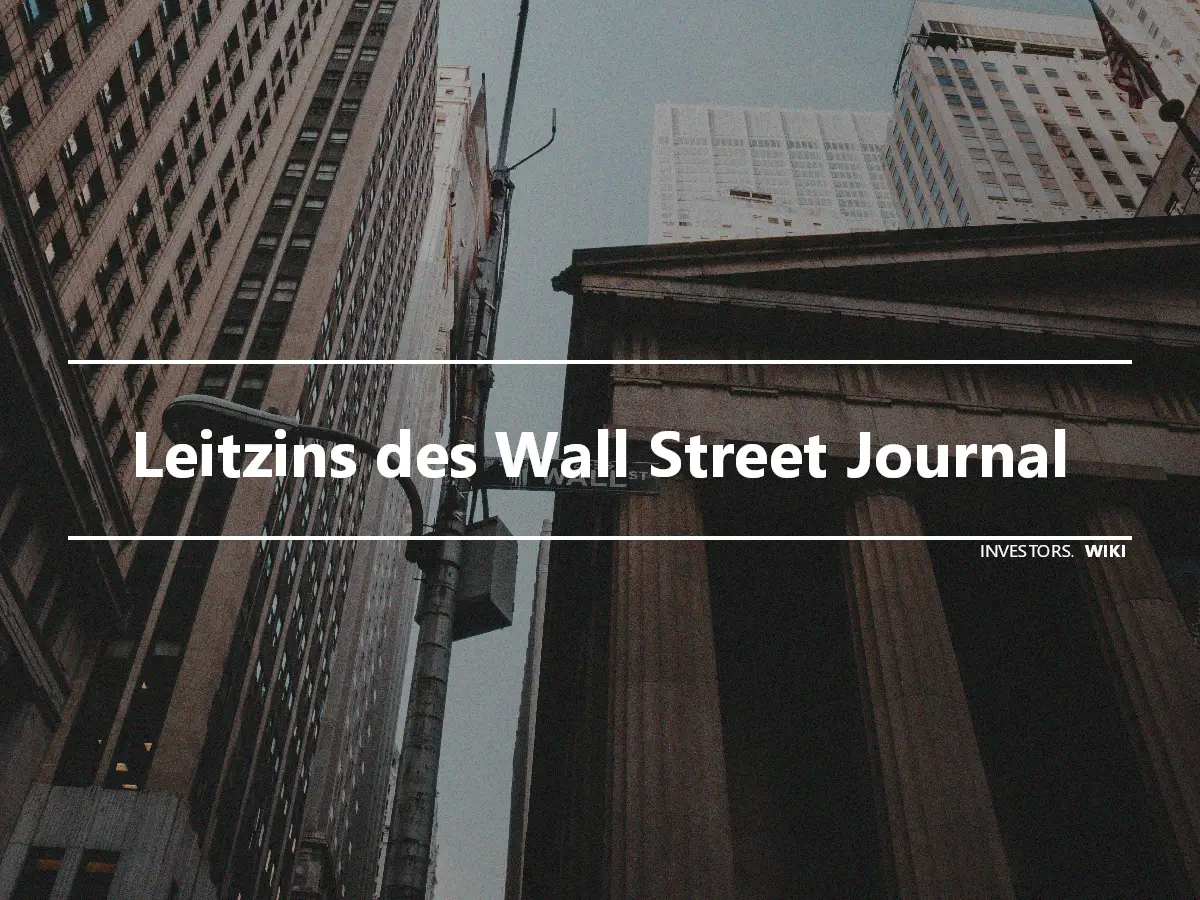 Leitzins des Wall Street Journal