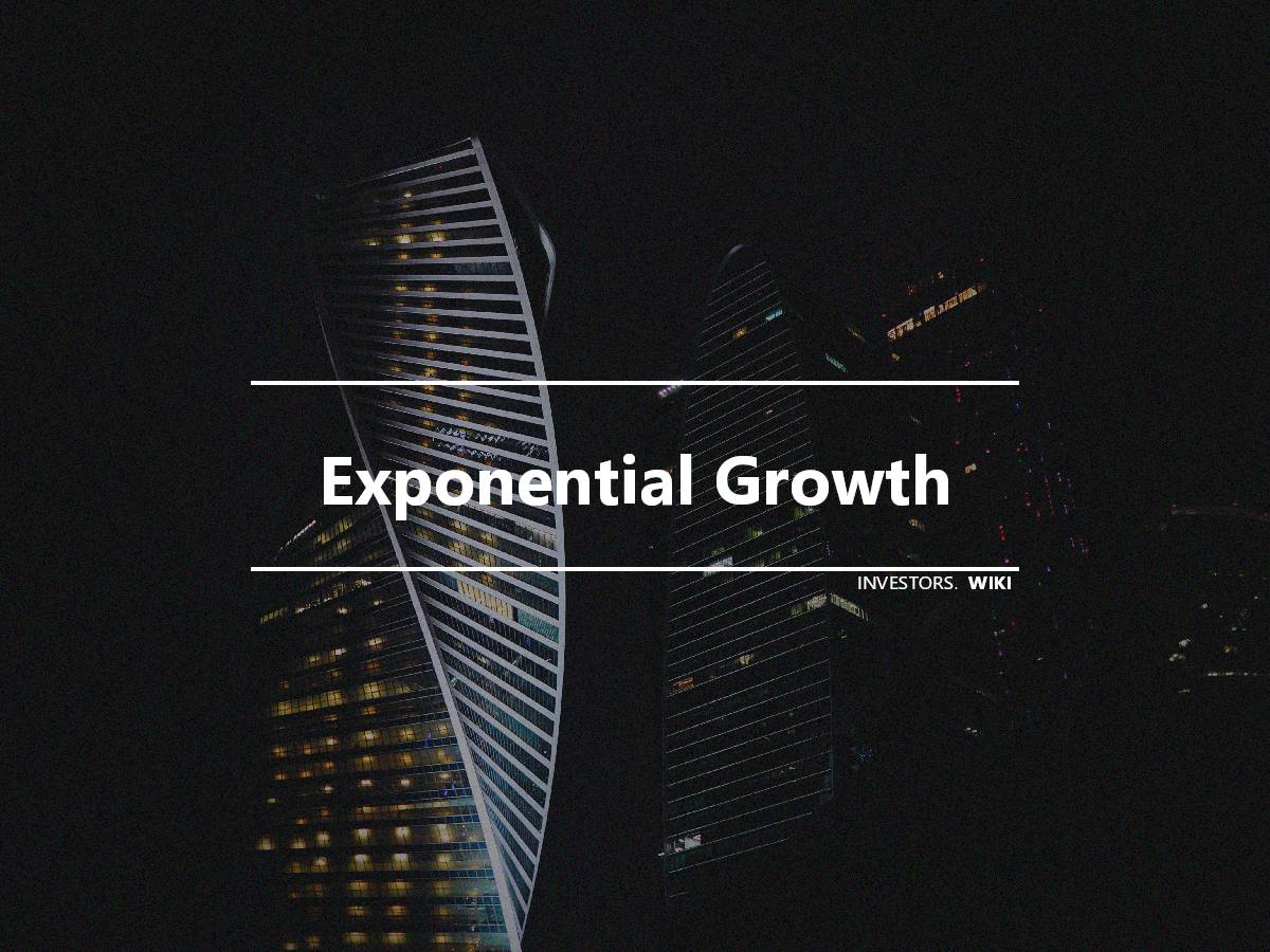 Exponential Growth Investor S Wiki Exponential Growth Investor S Wiki
