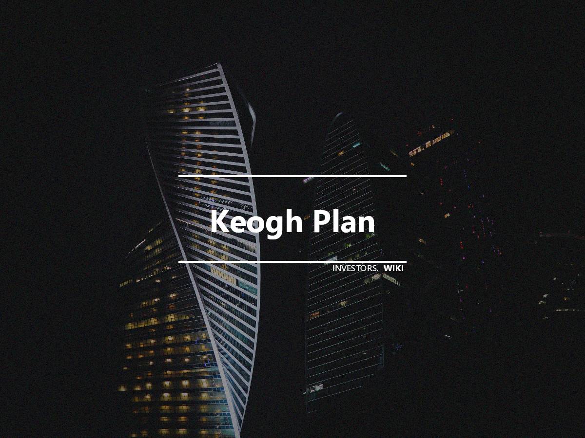 Keogh Plan Investor s wiki