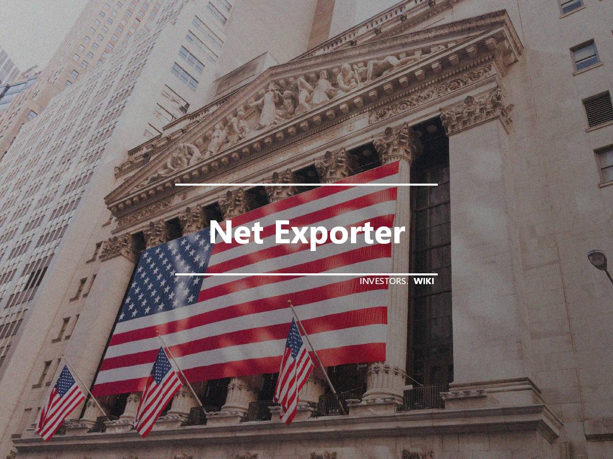 Net Exporter | Investor's wiki
