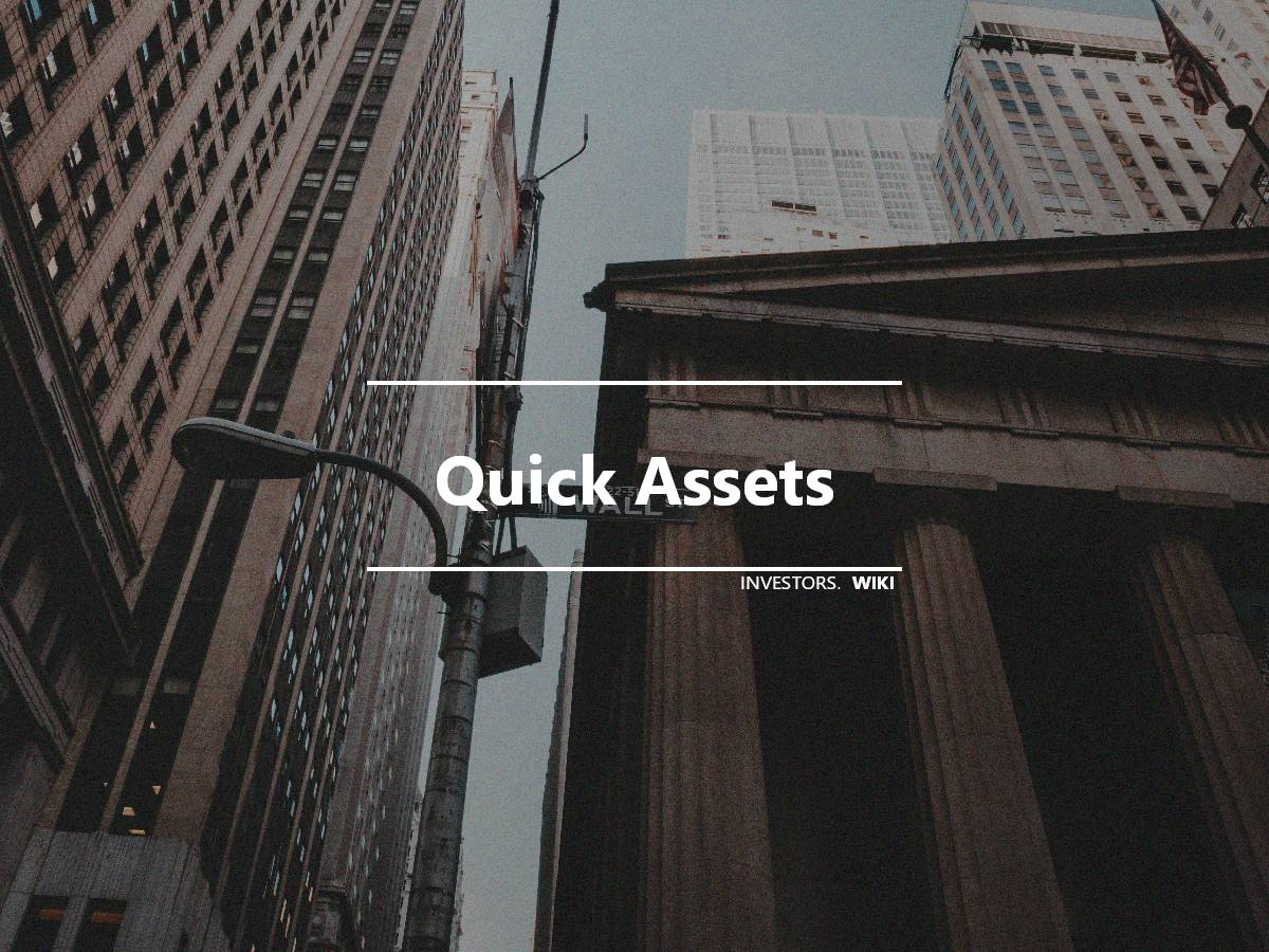 quick-assets-investor-s-wiki