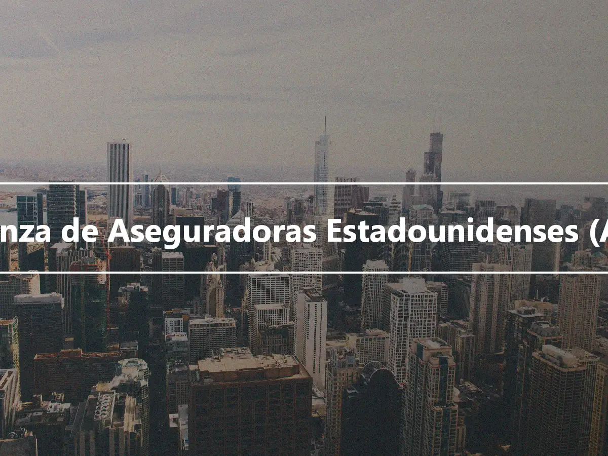 Alianza de Aseguradoras Estadounidenses (AAI)