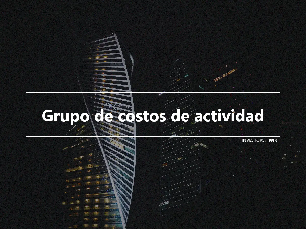 Grupo de costos de actividad