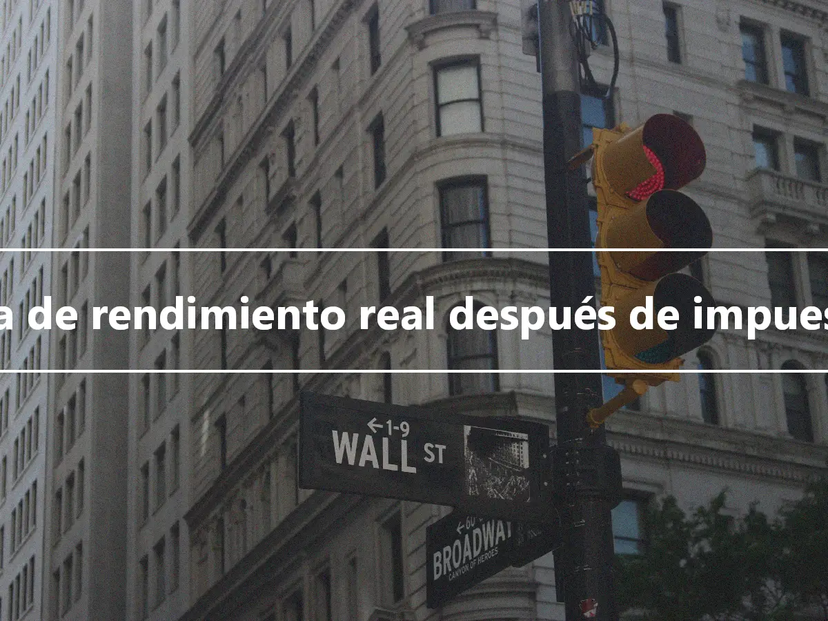 Tasa de rendimiento real después de impuestos