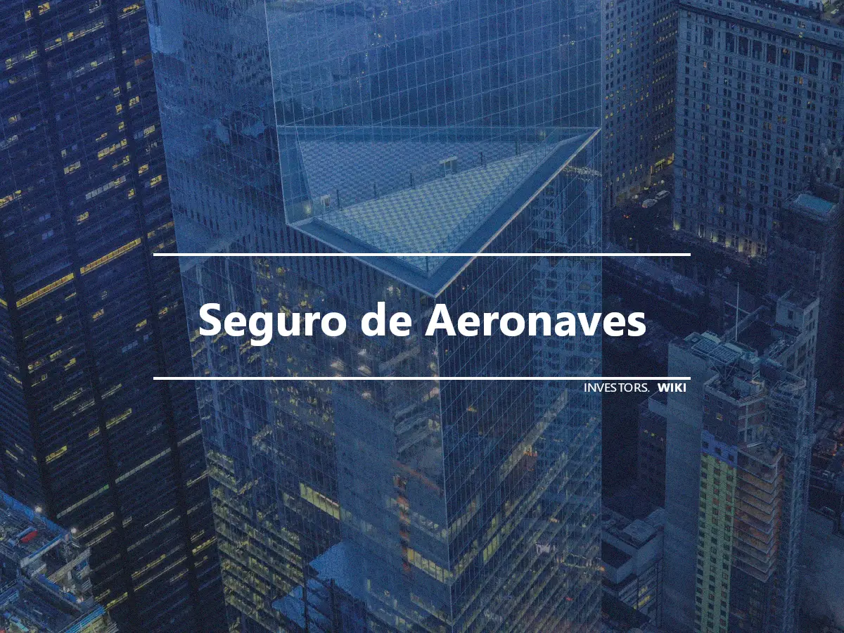 Seguro de Aeronaves