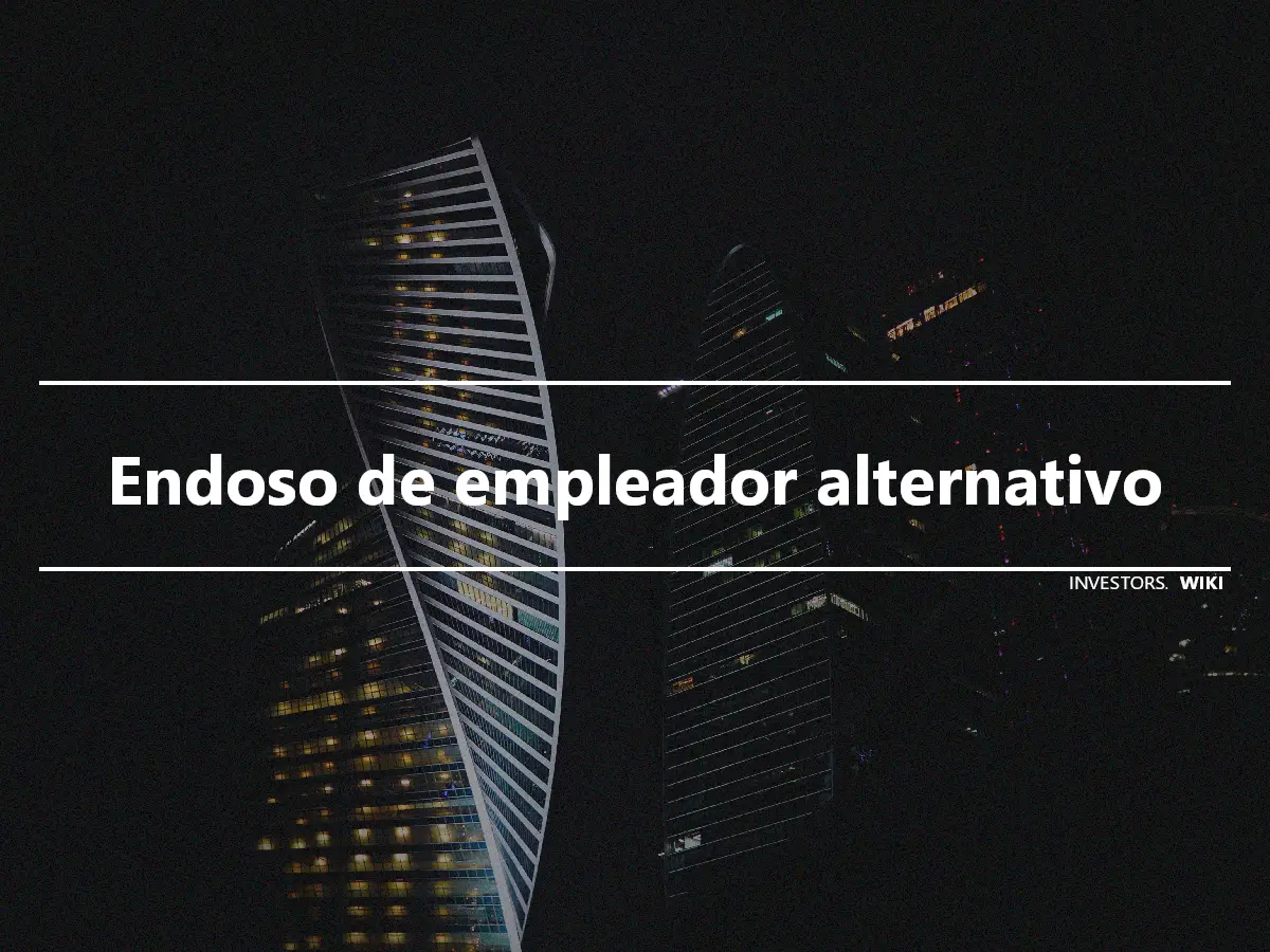 Endoso de empleador alternativo