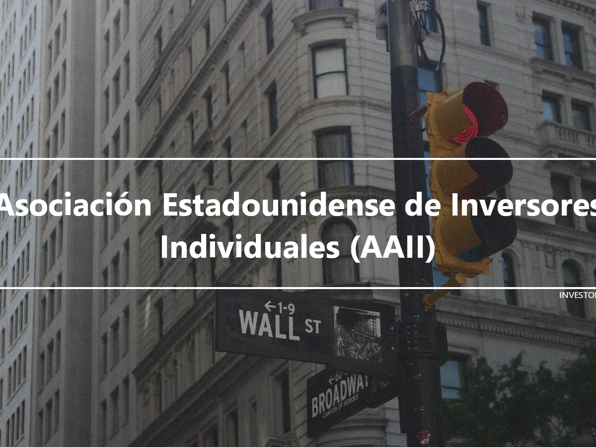 Asociación Estadounidense de Inversores Individuales (AAII)