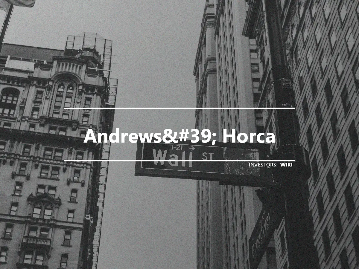 Andrews&#39; Horca