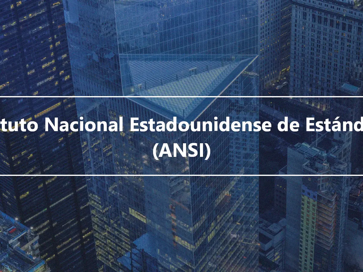 Instituto Nacional Estadounidense de Estándares (ANSI)