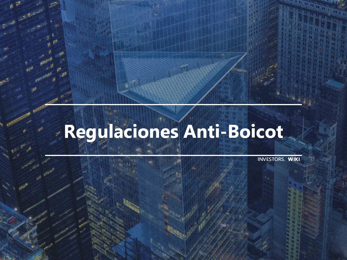 Regulaciones Anti-Boicot