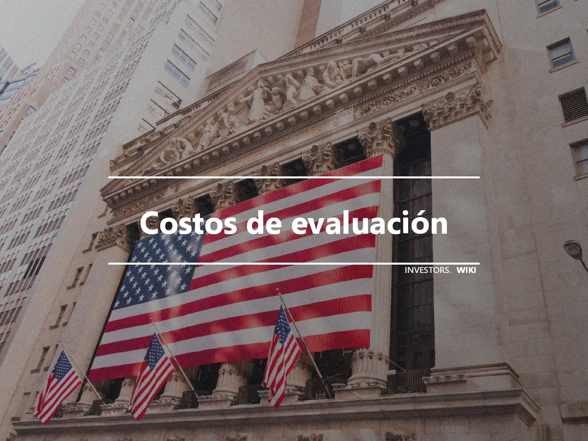 Costos de evaluación