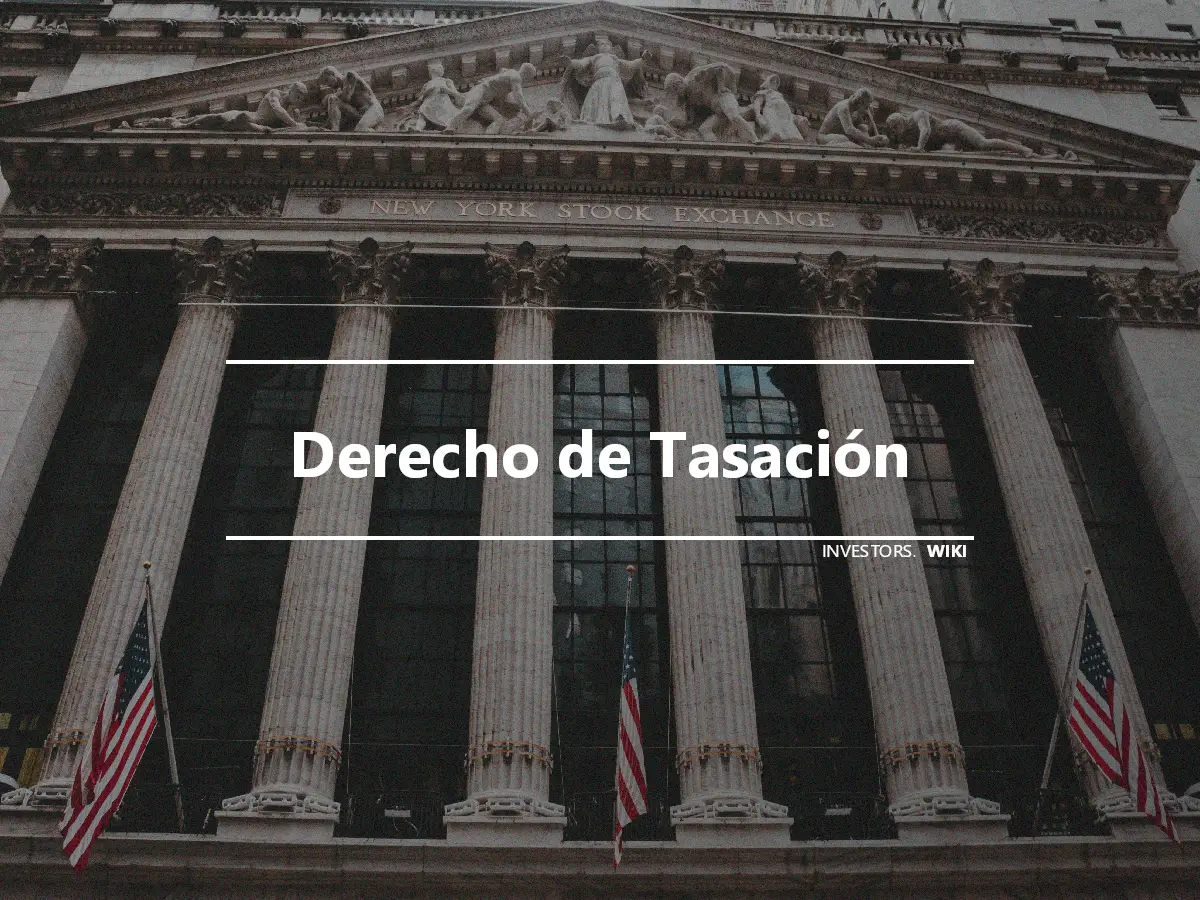 Derecho de Tasación