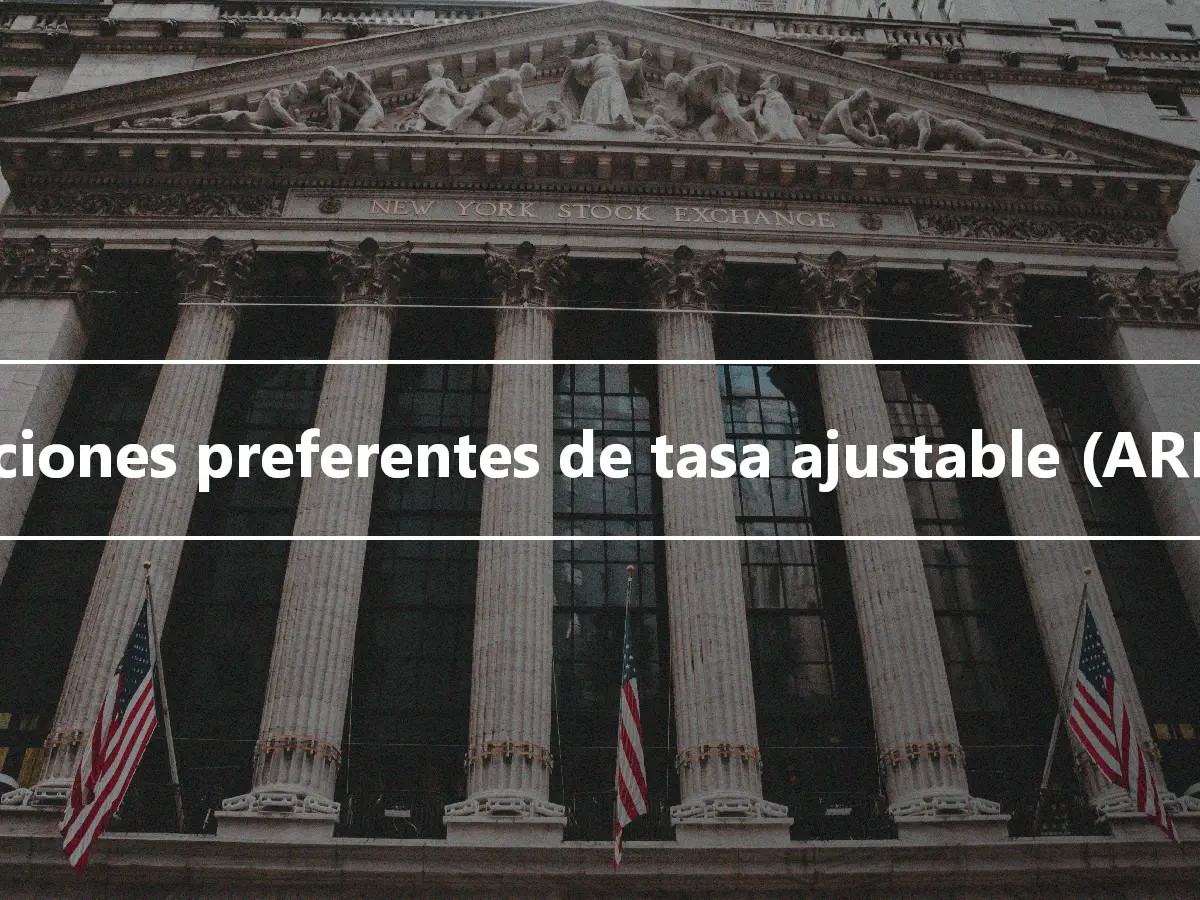 Acciones preferentes de tasa ajustable (ARPS)