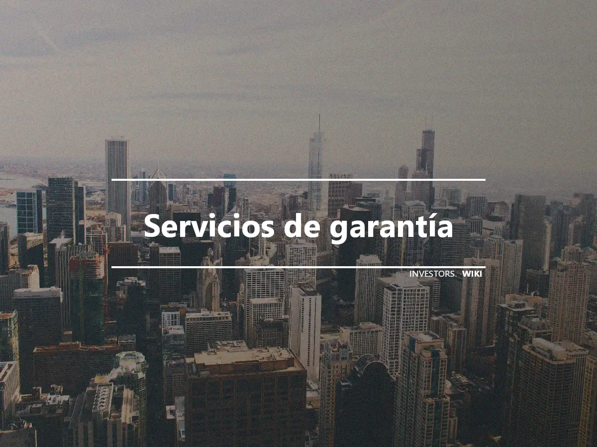 Servicios de garantía