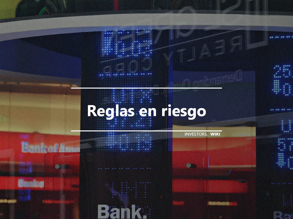 Reglas en riesgo