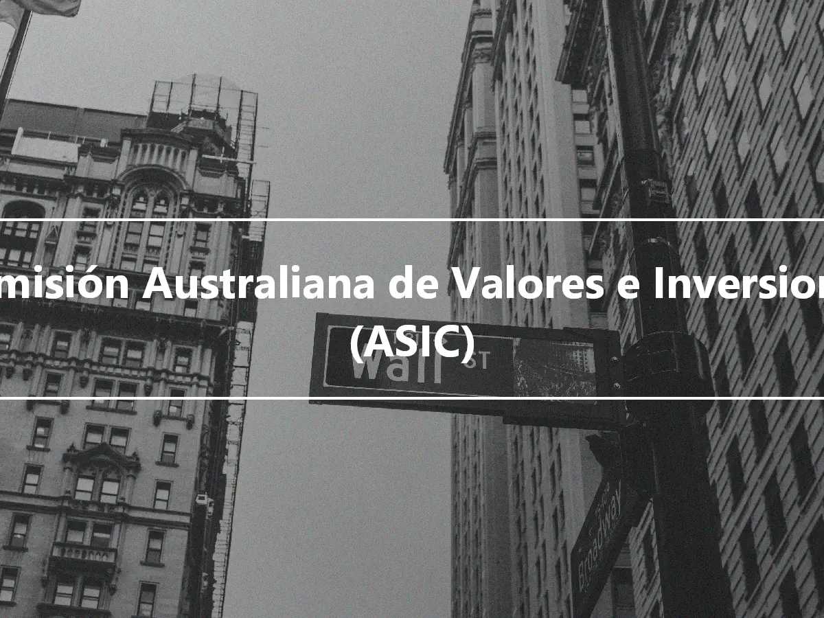 Comisión Australiana de Valores e Inversiones (ASIC)