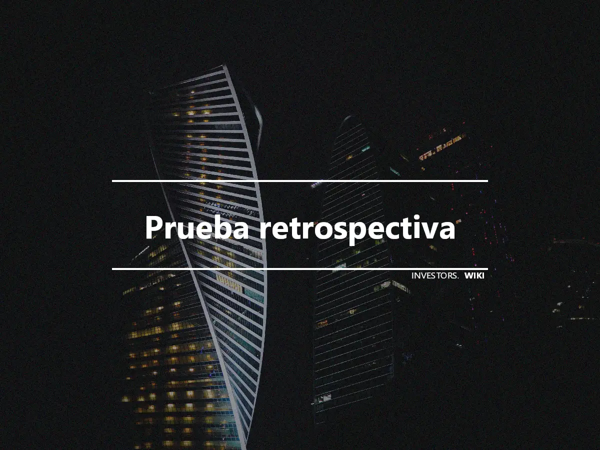 Prueba retrospectiva