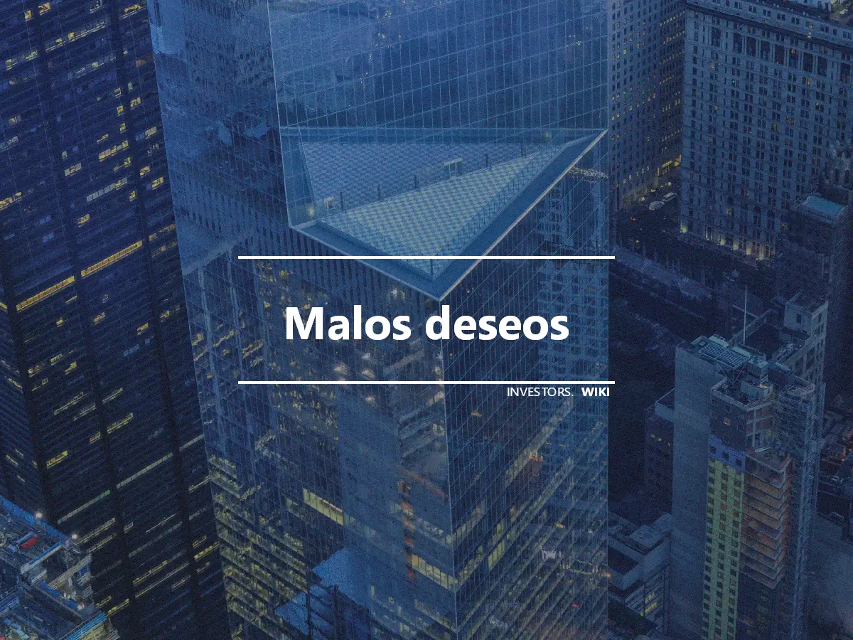 Malos deseos