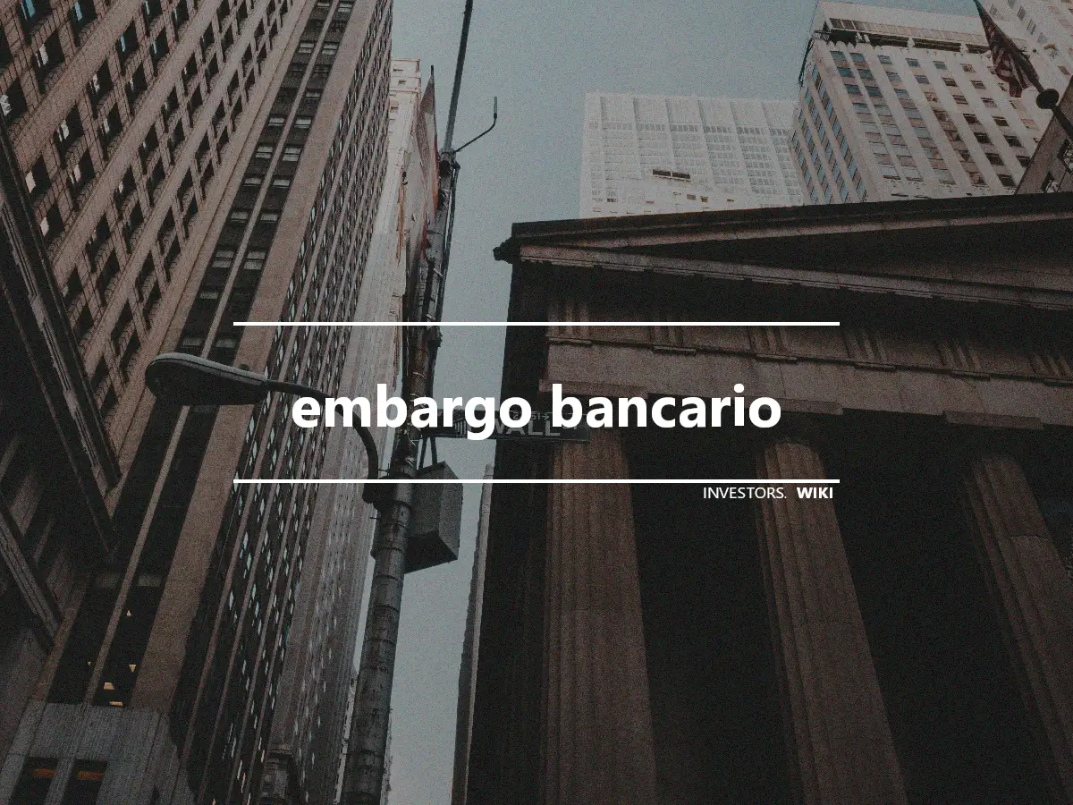 embargo bancario