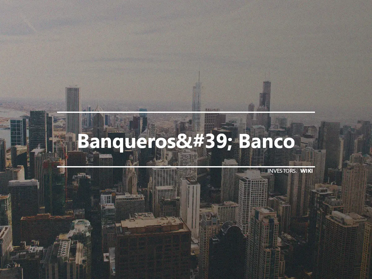 Banqueros&#39; Banco
