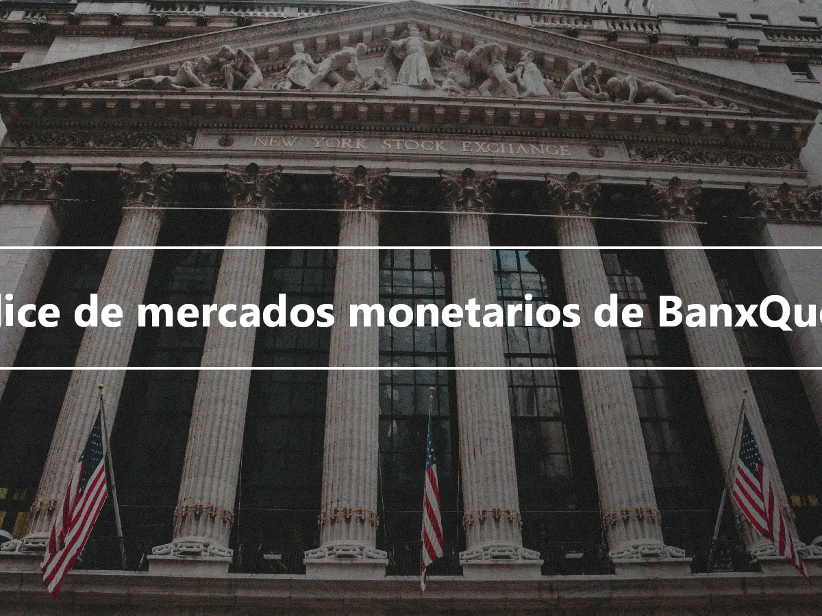 Índice de mercados monetarios de BanxQuote