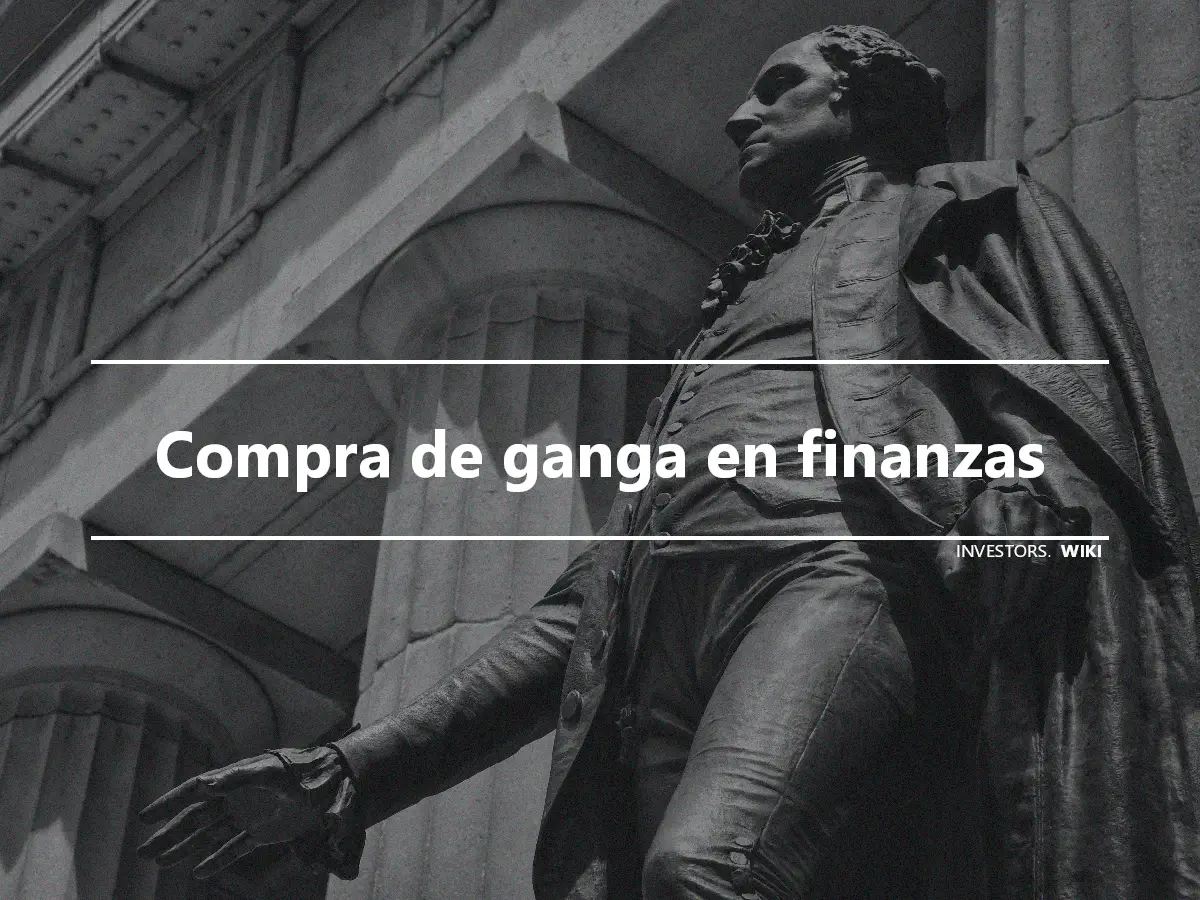 Compra de ganga en finanzas