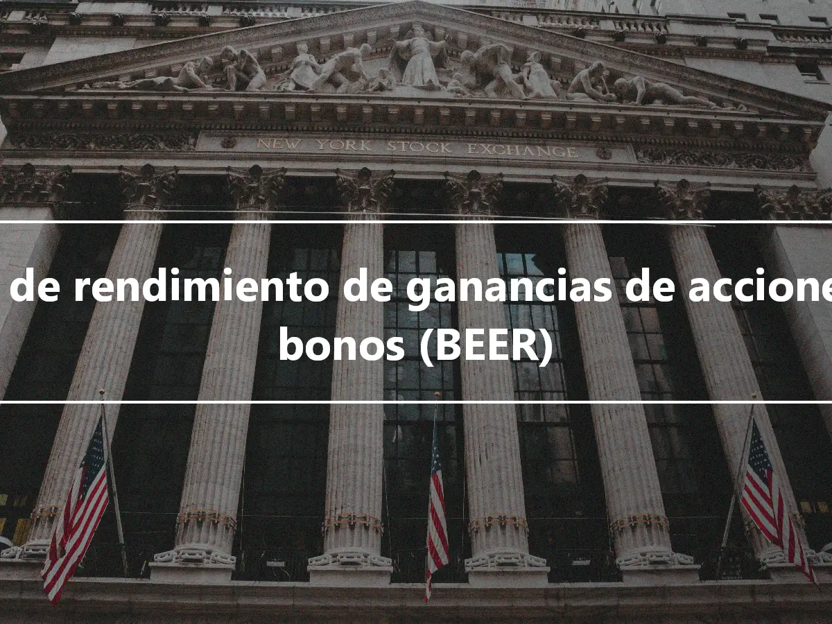 Tasa de rendimiento de ganancias de acciones de bonos (BEER)