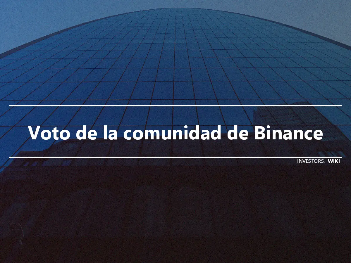 Voto de la comunidad de Binance