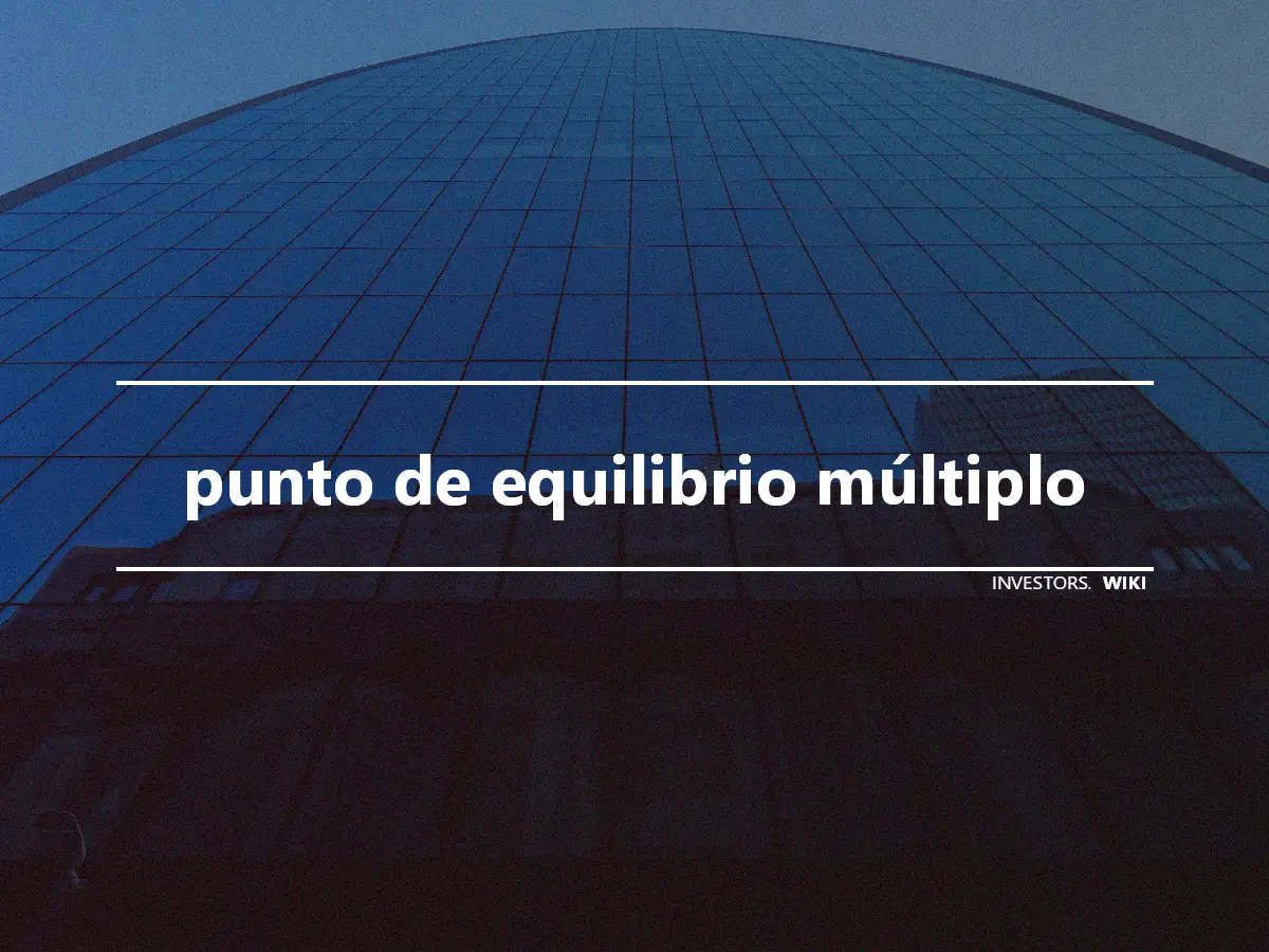 punto de equilibrio múltiplo