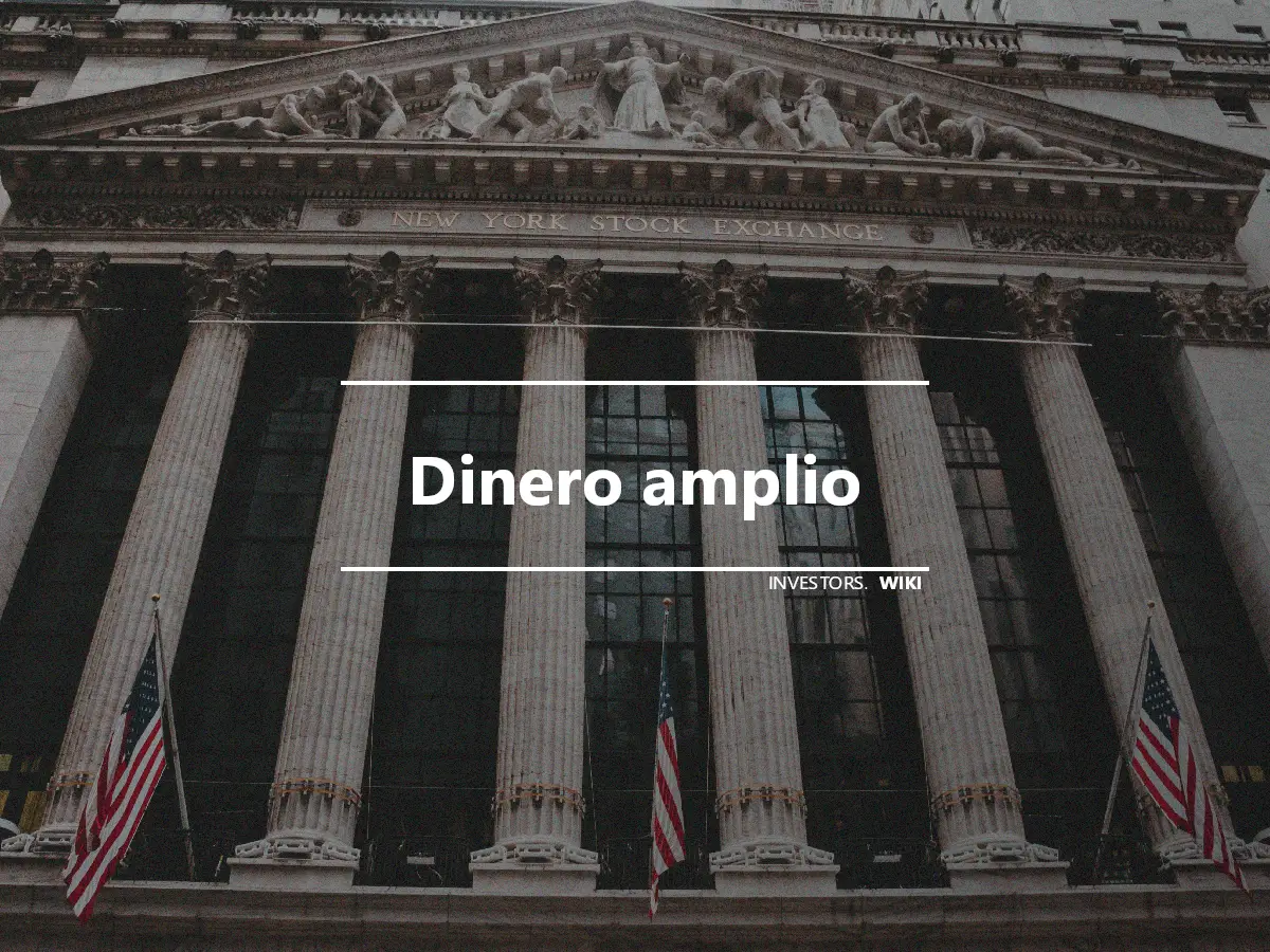 Dinero amplio