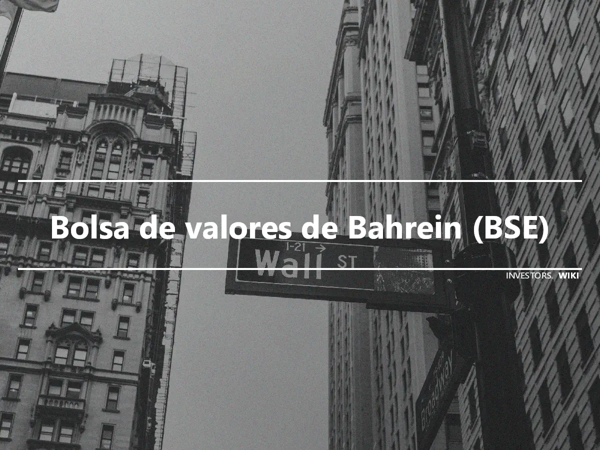 Bolsa de valores de Bahrein (BSE)