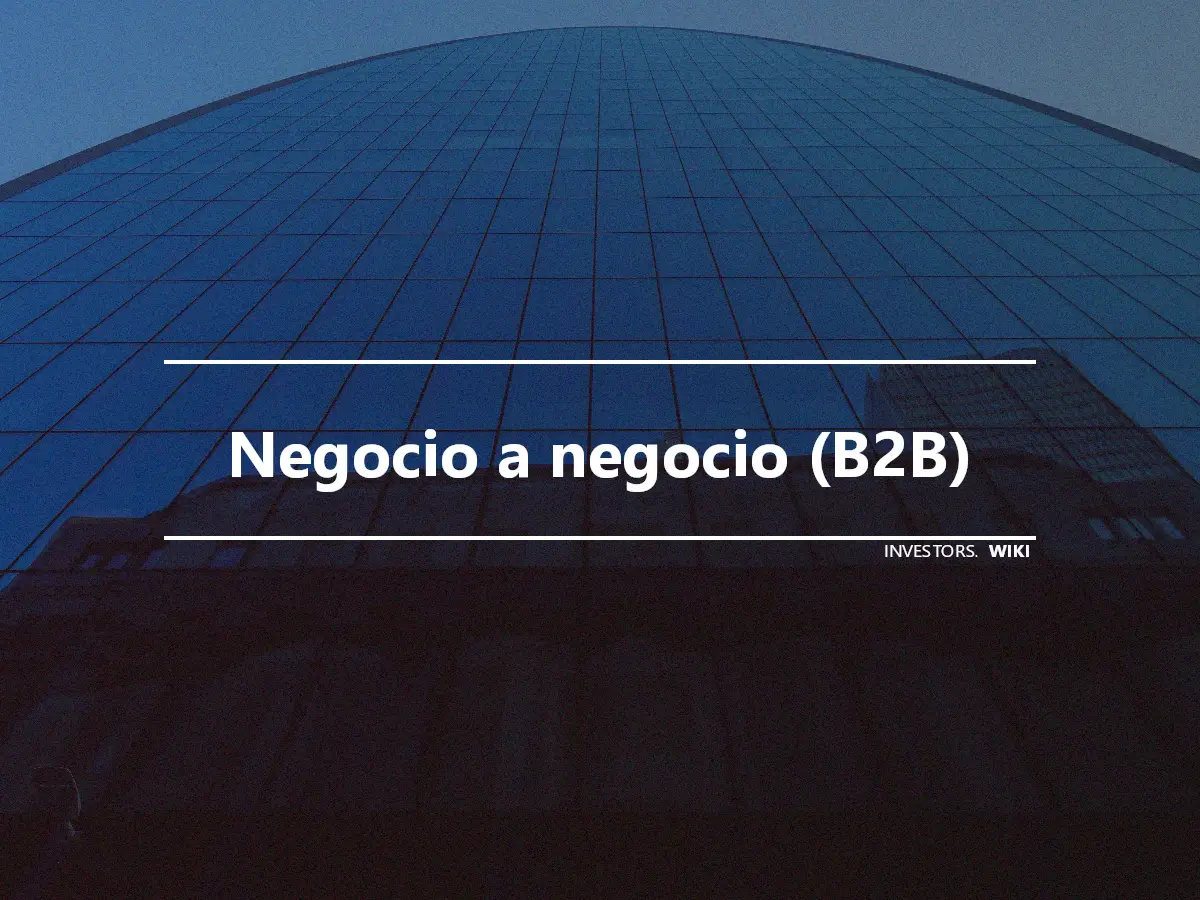 Negocio a negocio (B2B)