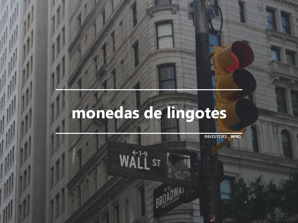 monedas de lingotes