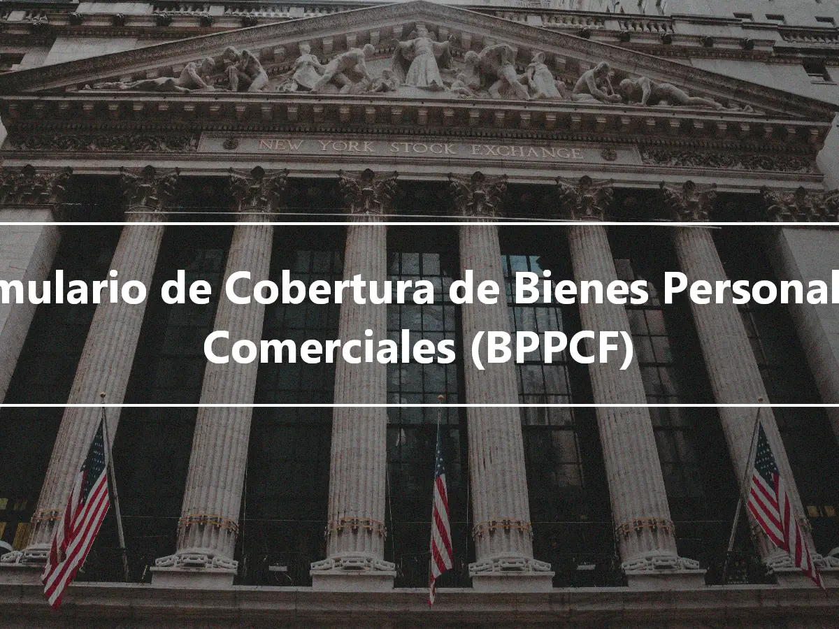 Formulario de Cobertura de Bienes Personales y Comerciales (BPPCF)