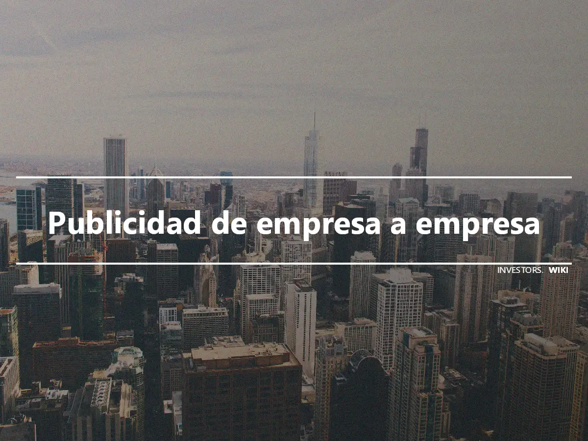 Publicidad de empresa a empresa